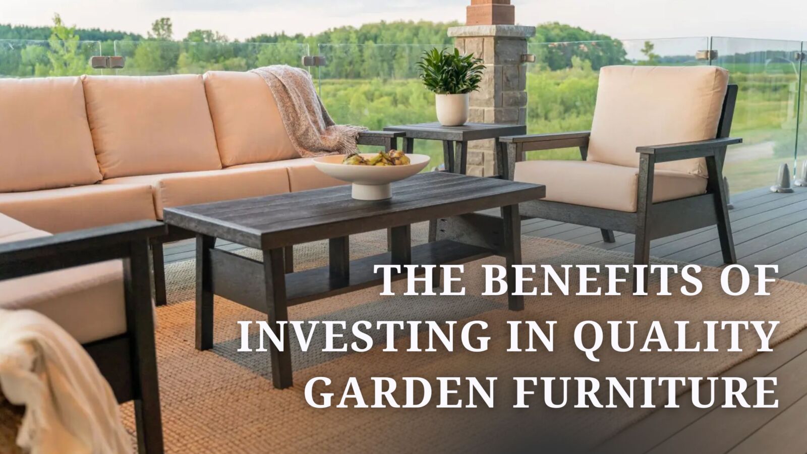 Outdoor garden furniture arrangement illustrating the benefits of investing in quality garden furniture – Mobek